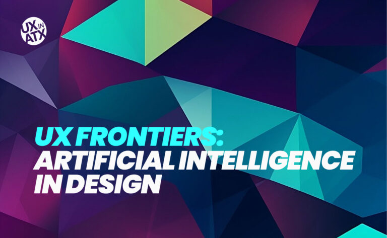 graphic says UX Frontiers: Artificial Intelligence in Design