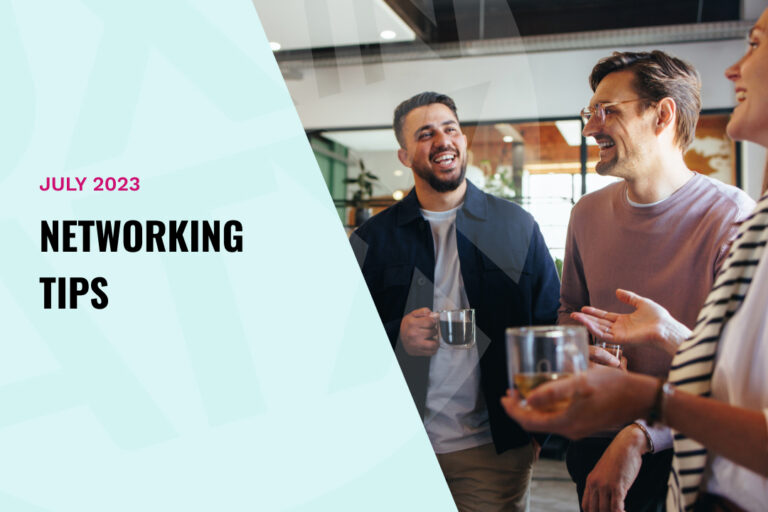 graphic text says july 2023 networking tips with photo of people talking in small group