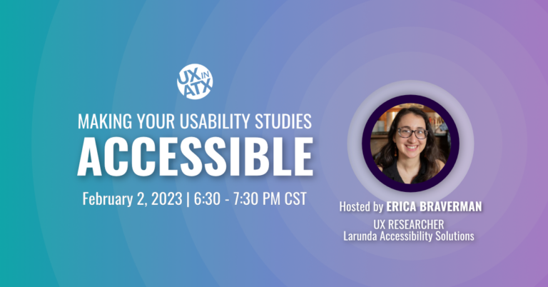 Making your Usability Studies Accessible