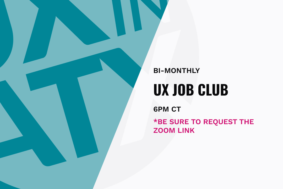 graphic text says bi-monthly UX Job Club Sundays at 6pm be sure to request the zoom link