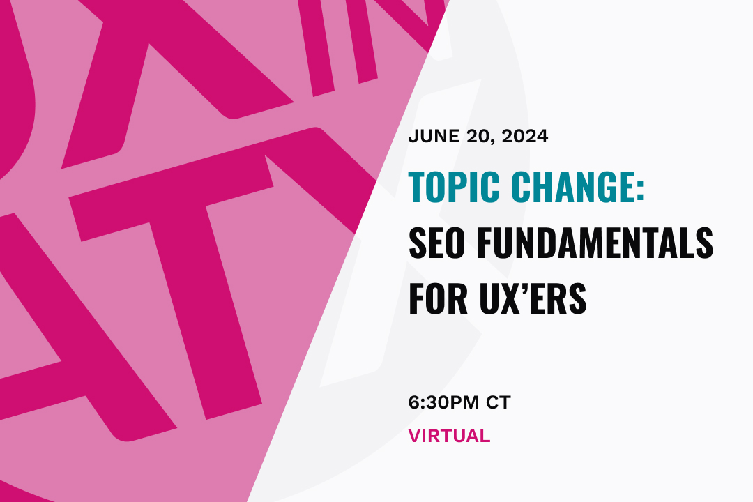 text says Topic change: SEO fundamentals for UX'ers