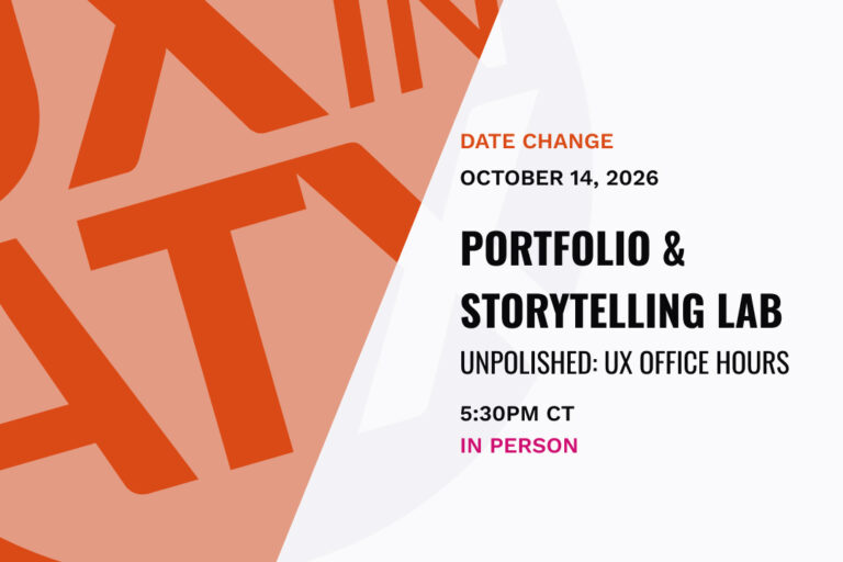 Portfolio & Storytelling Lab – Unpolished: UX Office Hours